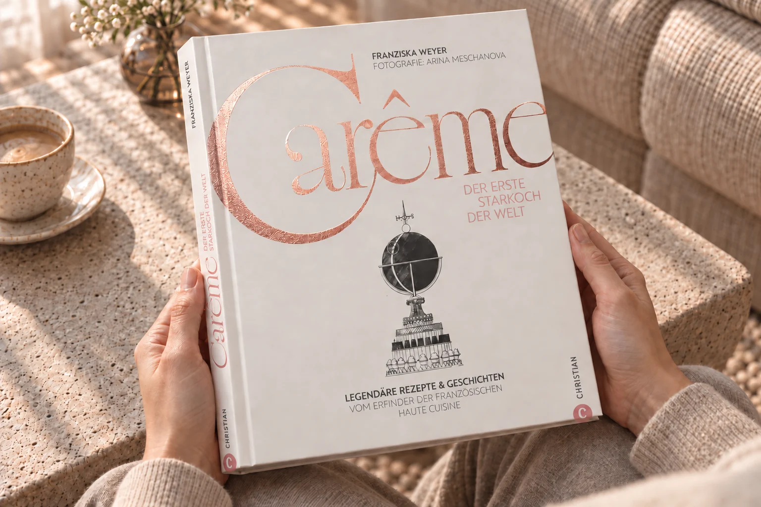 Cover von Carême. Der erste Starkoch der Welt in Händen – Buchgestaltung Inga Sineux